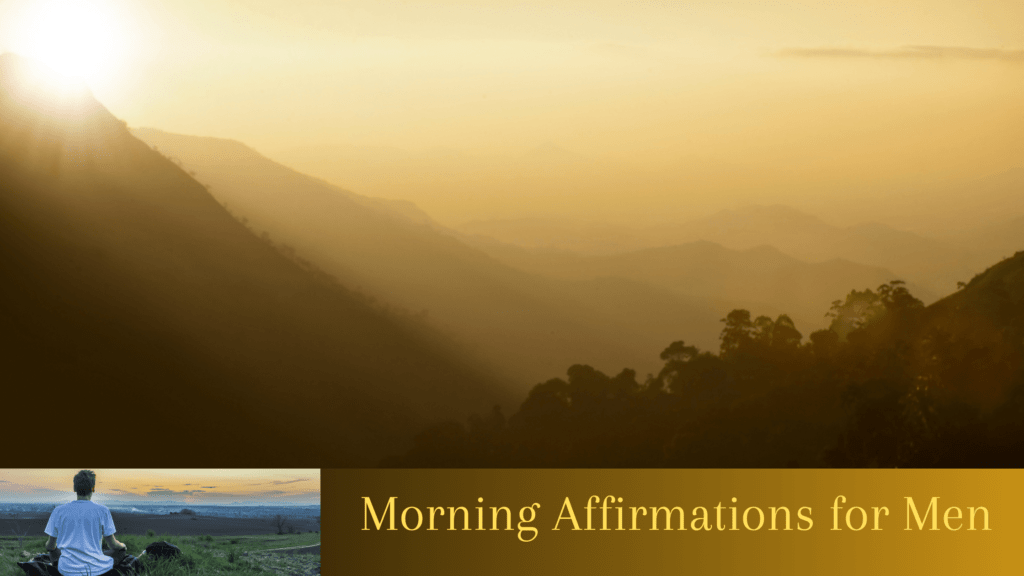 Morning Affirmations for Men